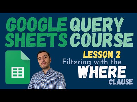 Master the WHERE Clause in Google SHEETS QUERY Function! 🔍 - Lesson 2