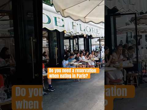 Do you need a reservation when eating in Paris? #Paris #Reservations #ParisTips