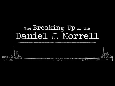The Breaking Up of the Daniel J. Morrell
