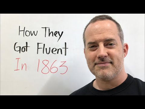 How People Got Fluent in 1863 (And How You Can Too)