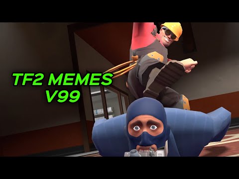TF2 MEMES V99