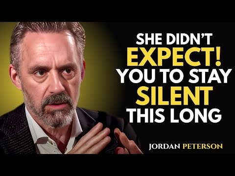 She Didn’t Expect You to Stay Silent This Long ~ It’s Driving Her Insane | Jordan Peterson Speech