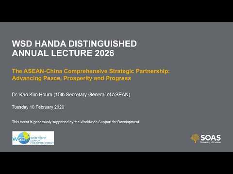 WSD Handa Distinguished Annual Lecture 2026: The ASEAN-China Comprehensive Strategic Partnership