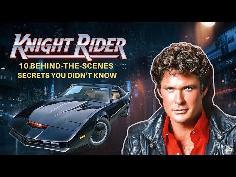 Knight Rider (1982) - 10 Behind the Scenes Secrets You Didn’t Know!