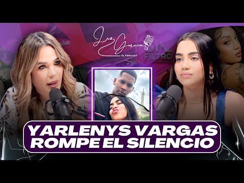 YARLENYS VARGAS LE CUENTA TODA LA VERDAD A LUZ GARCÍA