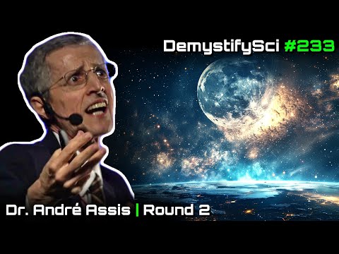 Did Newton & Einstein Get Gravity & Inertia All Wrong? -  Dr. André Assis, DSPod #233