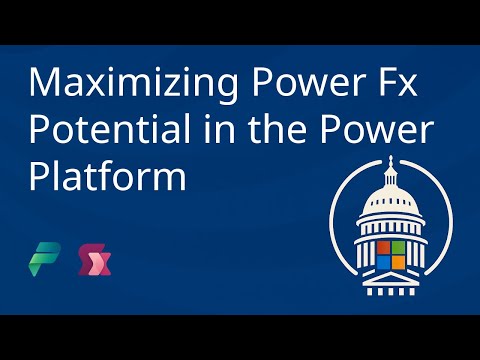 Maximizing Power Fx Potential in the Power Platform