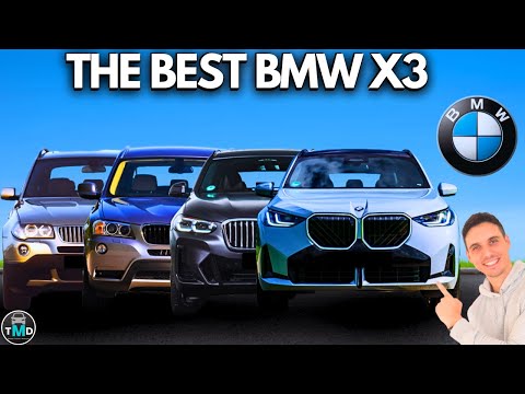 BMW X3 - the best to buy in every generation