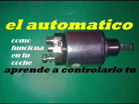 motor de arranque como probar y cambiar el automatico.