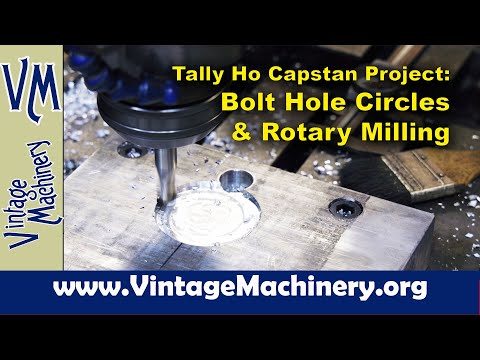 Tally Ho Capstan Project: Adapter Flange Bolt Hole Pattern and Making a Work Holding Pallet