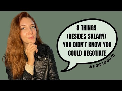 8 Things (Besides Salary) You Can Negotiate When You Get a Job Offer & How To Negotiate Them