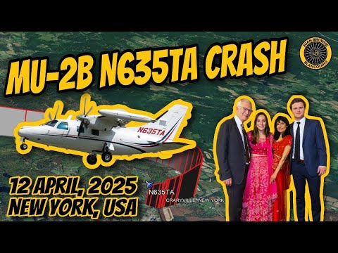MU-2B 'Solitaire' Crash Copake NY 12 April 2025