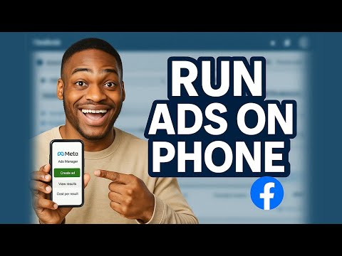 How to Run Facebook Ads on Your Phone (Beginner Guide 2025)