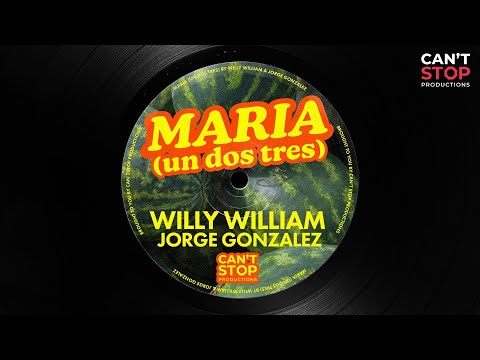 Willy William & Jorge González - Maria (un dos tres) [Official Lyric Video]