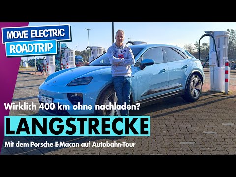 Porsche Macan Electric - Wirklich 400 km Autobahn Langstrecke ohne nachladen?