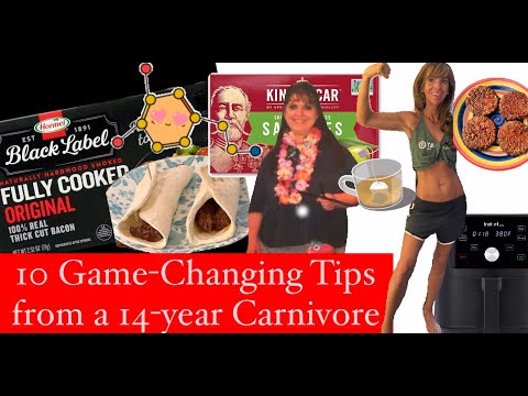 Random, but helpful: Ten Carnivore Tips I Wish I Knew Sooner!  (In only 26 minutes!)