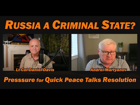 Russia a Criminal State? /Andrei Martyanov & Lt Col Daniel Davis