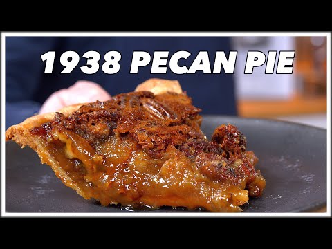 This Is What Pecan Pie Was Like In 1938 - Old Cookbook Show