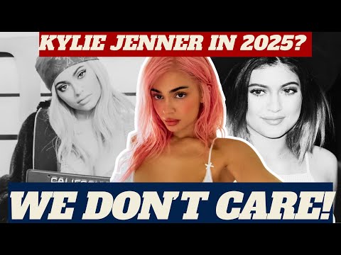 Is KYLIE JENNER finally OVER?