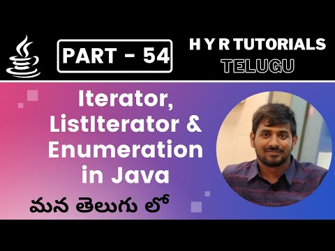 P54 - Iterator, ListIterator & Enumeration in Java | Collections | Core Java | Java Programming |