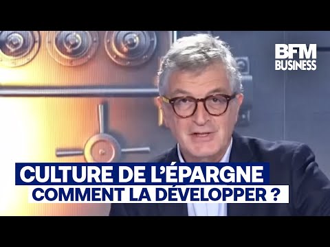 C'est Votre Argent - Comment développer la culture de l'épargne ?