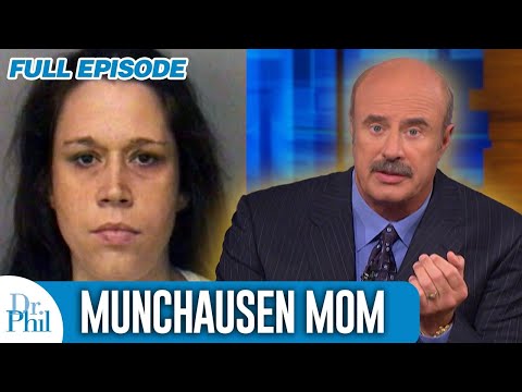 Munchausen Mom | FULL EPISODE | Dr. Phil