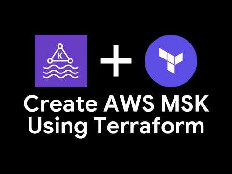 Automate AWS MSK Kafka Cluster with Terraform: A Complete Guide | Create AWS MSK Using Terraform