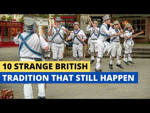 10 Strange British Traditions That Still Happen Every Year