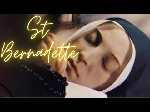 St.Bernadette: A Life of Faith and Wonder