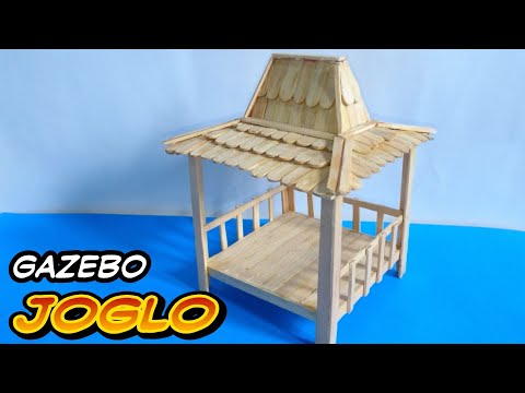 Membuat gazebo joglo dari stik es krim || miniatur rumah adat jawa tengah