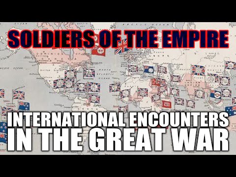 Soldiers of the Empire: international encounters in the Great War, then and now | Peter Stanley