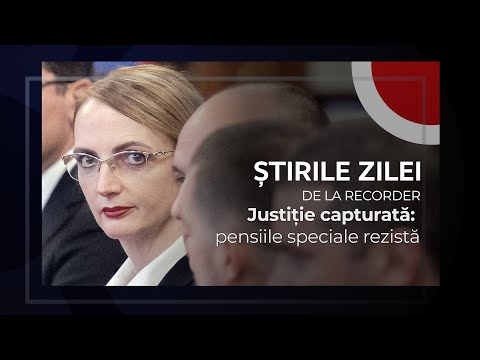 10 DECEMBRIE 2025. Justiție capturată: pensiile speciale rezistă