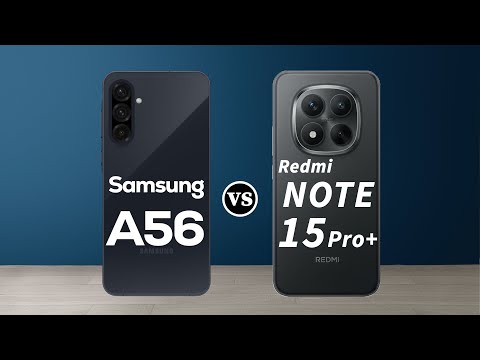 Redmi Note 15 Pro Plus vs Samsung Galaxy A56: Ultimate Mid-Range Showdown 2025! 🔥
