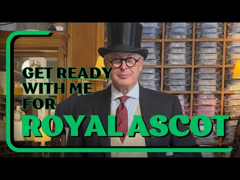 Get ready with me for Royal Ascot