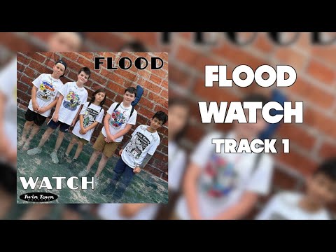 Flood Watch - Track 1