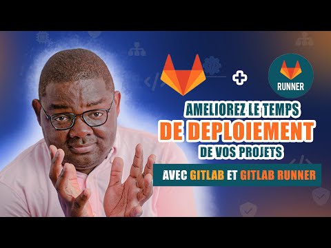 GitLab & GitLab Runner : Installation, Configuration et Tests