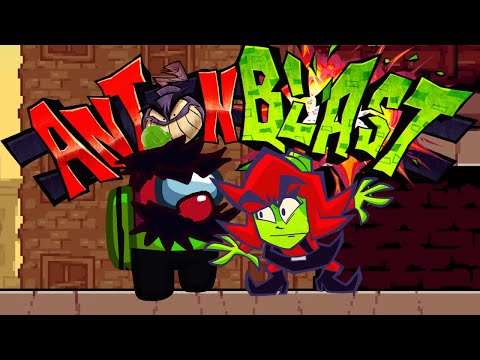Gonna have AN TON of fun... IN ANTONBLAST!!!