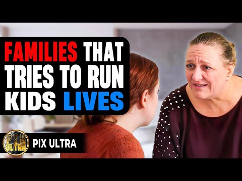 Families That Tries To Run Kids Lives | @PixUltraa 