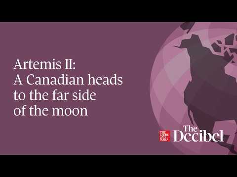 Artemis II: A Canadian heads to the far side of the moon