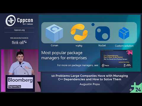 10 Problems Large Companies Have Managing C++ Dependencies and How to Solve Them - Augustin Popa