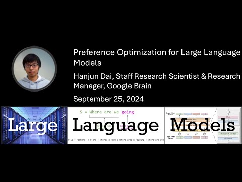 Hanjun Dai: Preference Optimization for Large Language Models