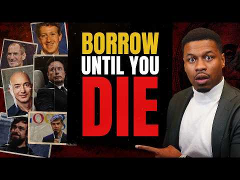 The “Borrow Until You Die” Strategy The IRS Does NOT Want You To Know