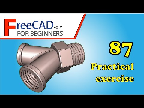 FreeCAD Beginners: practical exercise 87 (PartDesign, Fasteners and Part workbench together)