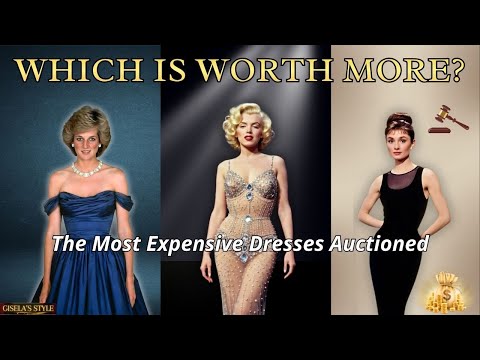 TOP 10 Most Expensive Dresses Ever Auctioned