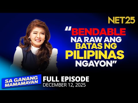 Sa Ganang Mamamayan - December 12, 2025