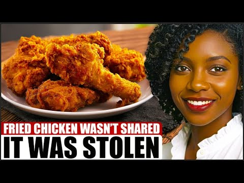 Fried Chicken Wasn’t Always Famous — It Was STOLEN