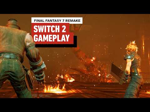 Final Fantasy 7 Remake Intergrade - 21 Minutes of Switch 2 Gameplay