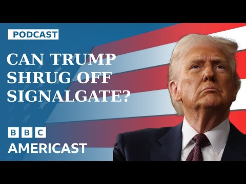 Can Donald Trump shrug off the Signal chat leak? | BBC Americast