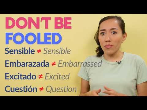 False Friends: 41 Spanish Words You Don't Want to Mess Up