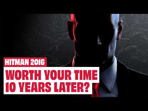 I'm Begging You To Give Hitman 2016 A Chance (If You Haven't Played It)